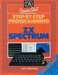 Step-By-Step Programming ZX Spectrum Book One